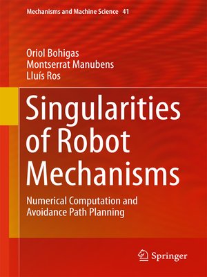 cover image of Singularities of Robot Mechanisms